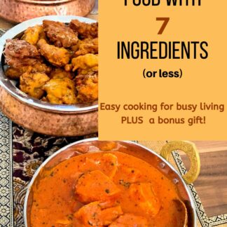 Indian Cooking With 7 Ingredients or Under - Part 1